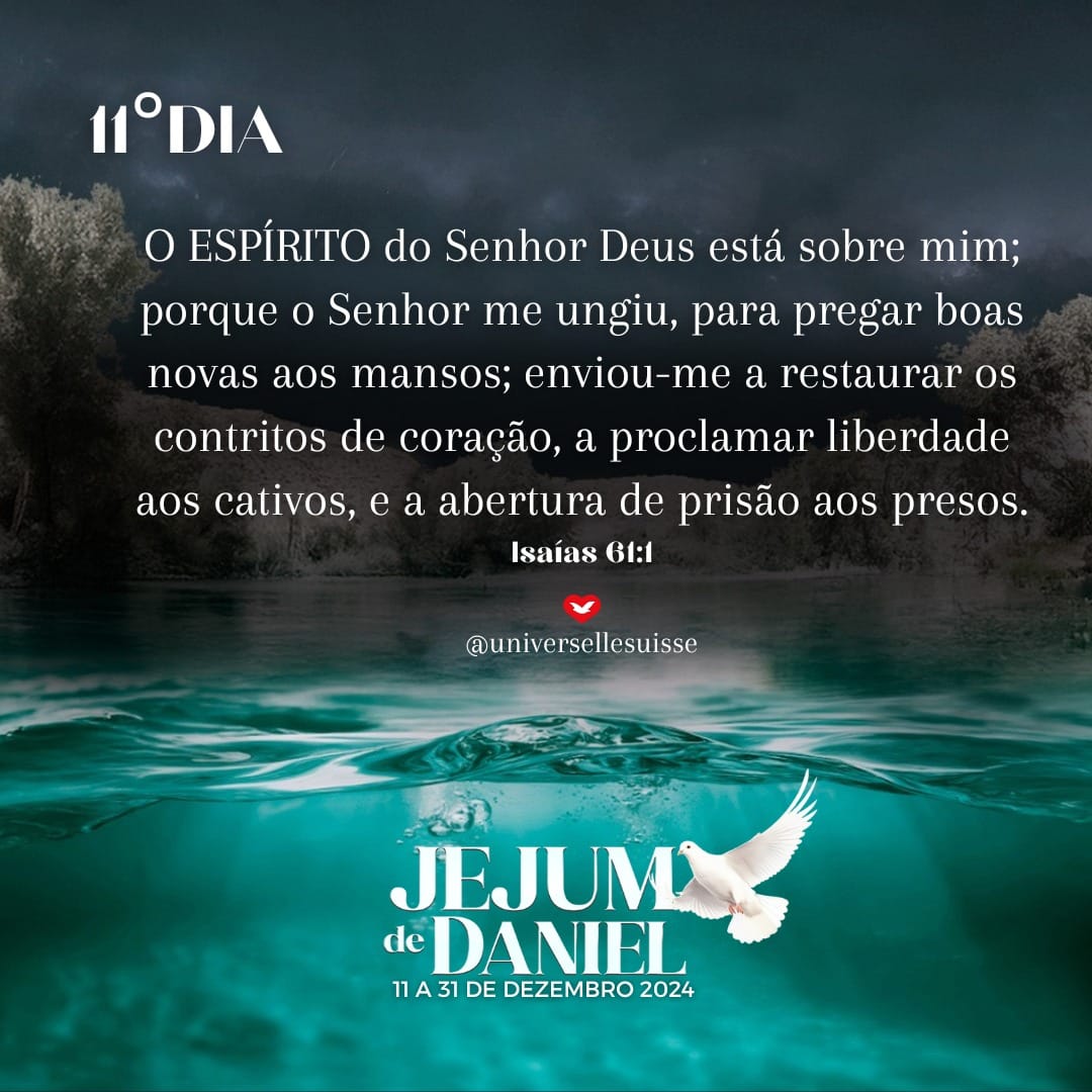O Espírito Me ungiu - 11° dia