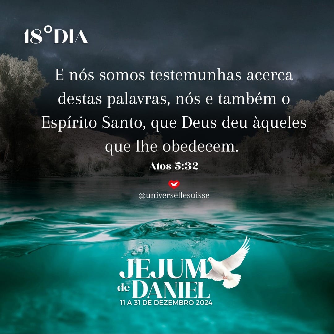 Obedecer a Deus ou aos homens? - 18° dia